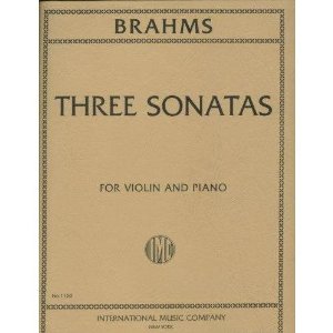 Brahms Johannes Sonatas Op 78 100 And 108 For Violin